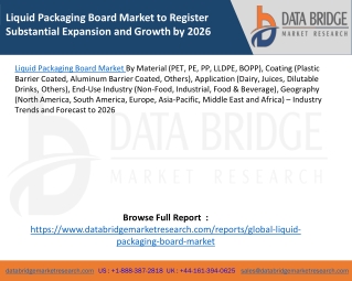 Liquid Packaging Board Market to Register Substantial Expansion and Growth by 2026