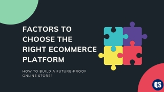 Factors to Choose a Right eCommerce Store Builder- Quick eSelling