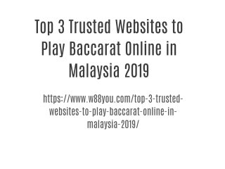 Top 3 Trusted Websites to Play Baccarat Online in Malaysia 2019