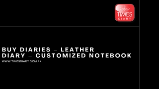 Buy Diaries – Leather Diary – Customized Notebook: