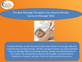 The Best Massage Therapists Uses Steamy Wonder Sauna on Massage Table