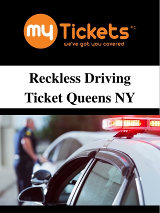 Reckless Driving Ticket Queens NY