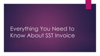 Everything You Need to Know About SST Invoice