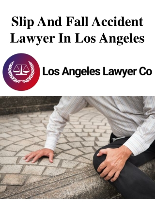 Slip And Fall Accident Lawyer In Los Angeles