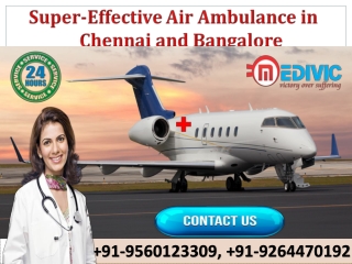 Take Amazing Emergency Solution by Medivic Air Ambulance in Chennai