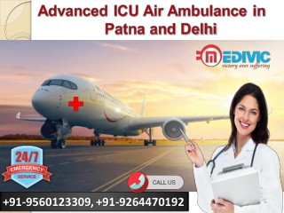 Gain Masterly Medical Facilities by Medivic Air Ambulance in Patna