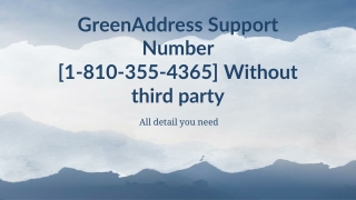 @!$$GreenAddress Support Number [1-810-355-4365] Without third party