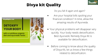 Divya kit Quality