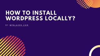 Why WordPress Localhost Installation is Important?