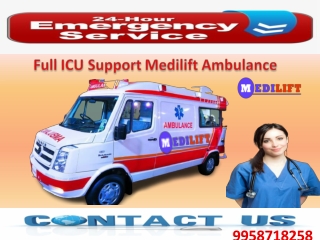 Get Unmatchable and Superior Ambulance in Patna by Medilift