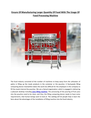 Ensure Of Manufacturing Larger Quantity Of Food With The Usage Of Food Processing Machine