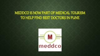 MEDDCO Is Now Part Of Medical Tourism To Help Find Best Doctors In Pune