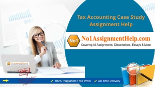 Tax Accounting Case Study Assignment Help by No1AssignmnetHelp.Com