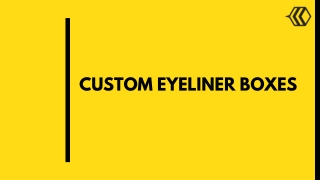 CUSTOM EYELINER BOXES