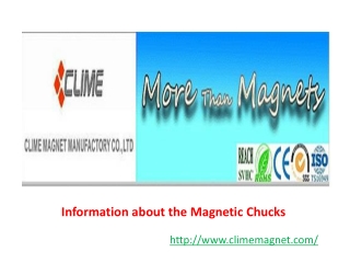 Information about the Magnetic Chucks