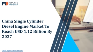 China Single Cylinder Diesel Engine Market Size, Market Demand, Competitors Analysis and Forecasts to 2027