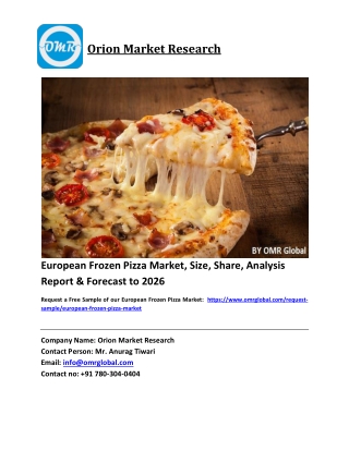 European Frozen Pizza Market Trends, Size, Competitive Analysis and Forecast 2020-2026