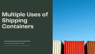 Multiple Uses Of Shipping Containers