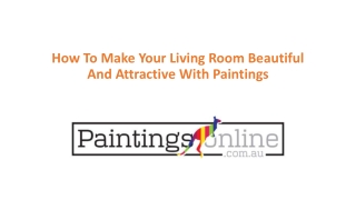 How To Make Your Living Room Beautiful And Attractive With Paintings