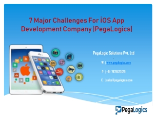 7 major challenges for iOS app development company |PegaLogics|