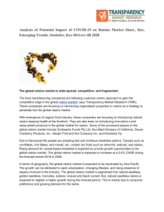 Raisins Market  | Opportunities, Regional Overview till 2028