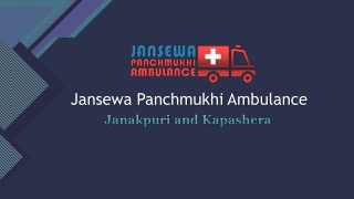 Avail Ambulance Service in Kapashera or Janakpuri with Fine Medical Support