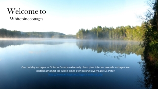 Holiday Cottages in Ontario Canada | White Pine Cottages