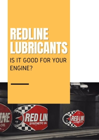 RedLine Lubricants: Is It Good For Your Engine?