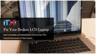How to Fix Your Damaged LCD Screen Laptop in Glendora?