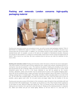 Packing and removals London concerns high-quality packaging material