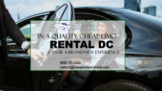 In a Quality, Cheap Limo Rental DC Can Be a Brand-New Experience