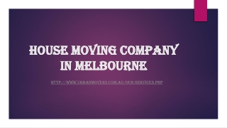 House Moving Company in Melbourne