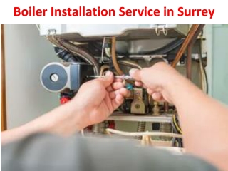 Boiler Installation Service in Surrey