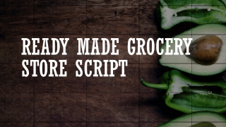 Ready made grocery store script