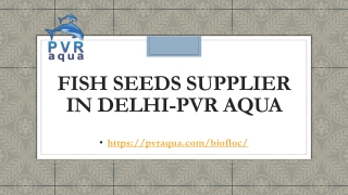 Fish Seeds supplier in Delhi-PVR AQUA