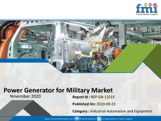 Power Generator for Military Market Forecast Revised in a New FMI Report as COVID 19 Projected to Hold a Massive Impact