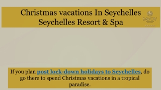 Christmas vacations In Seychelles by Savoy Resort & Spa