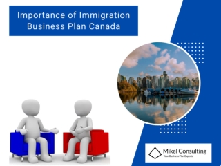 Importance of Immigration Business Plan Canada