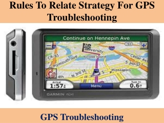 Rules to relate strategy for GPS Troubleshooting