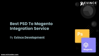 Best PSD to Magento Integration Service