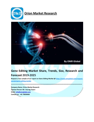 Global Gene Editing Market Size, Industry Trends, Share and Forecast 2019-2025