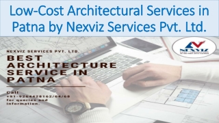 Low-Cost Architectural Services in Patna by Nexviz Services Pvt. Ltd.