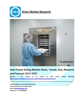Italy Freeze Drying Market Size, Share, Future Prospects and Forecast 2019-2025
