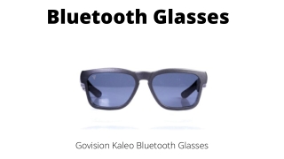 Bluetooth Glasses