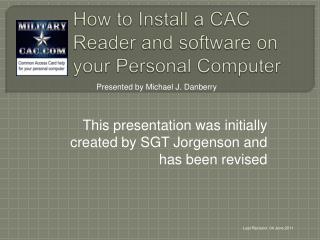 How to Install a CAC Reader and software on your Personal Computer