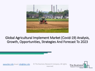 Agricultural Implement Market Growth, Segmentation And Future Trends