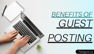 Benefits of Guest Posting You Should Know