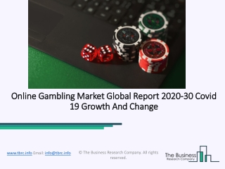 Online Gambling Market Size, Growth, Opportunity and Forecast to 2030