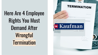 Here Are 4 Employee Rights You Must DEMAND After Wrongful Termination