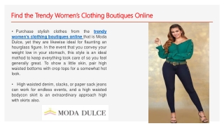 Find the Trendy Women’s Clothing Boutiques Online